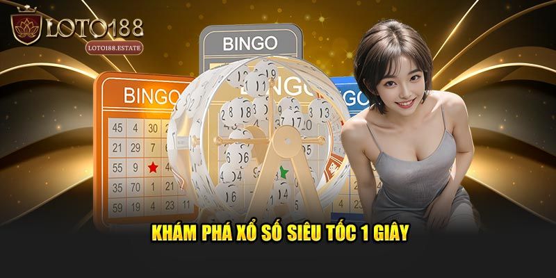 Xổ Số Siêu Tốc 1 Giây: Cơ Hội Trúng Thưởng Cực Nhanh 2 Giới thiệu cơ bản về xổ số siêu tốc 1 giây