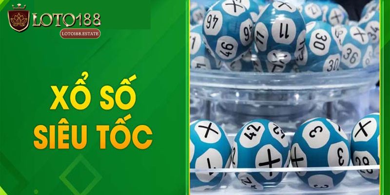 Xổ Số Siêu Tốc 2 Phút: Trải Nghiệm Chơi Nhanh 2026 4 Hướng dẫn cách chơi xổ số siêu tốc 2 phút tại Loto188