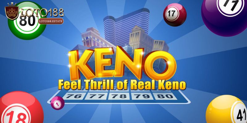 Xổ Số Keno: Trải Nghiệm Chơi Nhanh Đổi Thưởng 2026 4 Bật mí một vài mẹo quay số Keno dễ chiến thắng