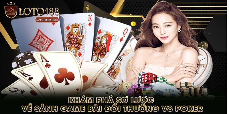V8 Poker: Game Bài Đổi Thưởng Uy Tín Hàng Đầu 2026 2 Giới thiệu về V8 Poker